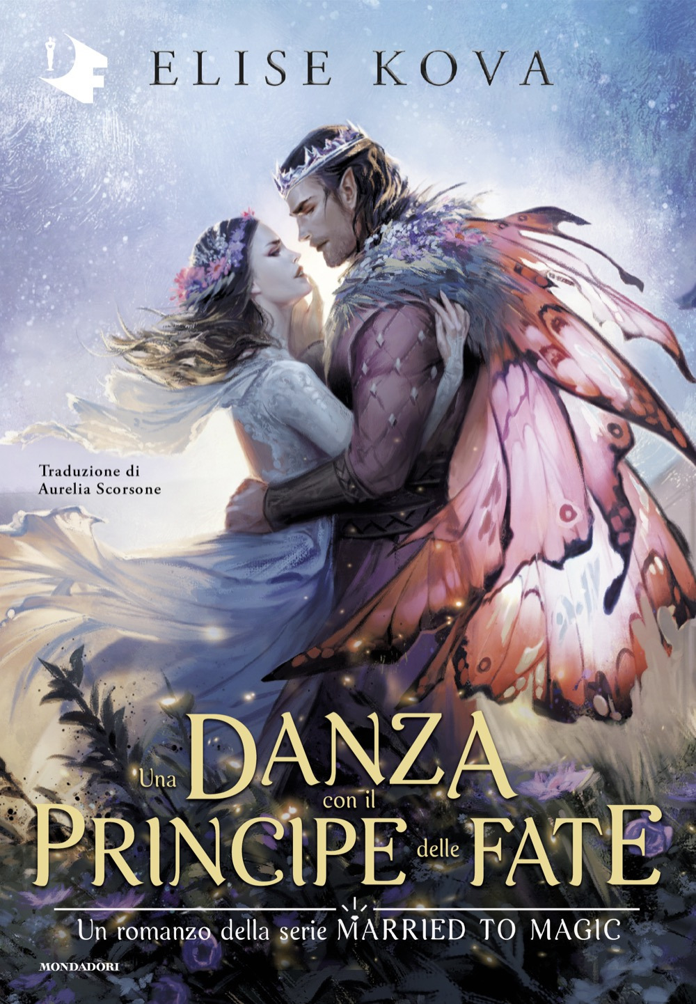 Libro danza con il Principe delle Fate di Elise Kova - ean 9788804785736 - Mondadori