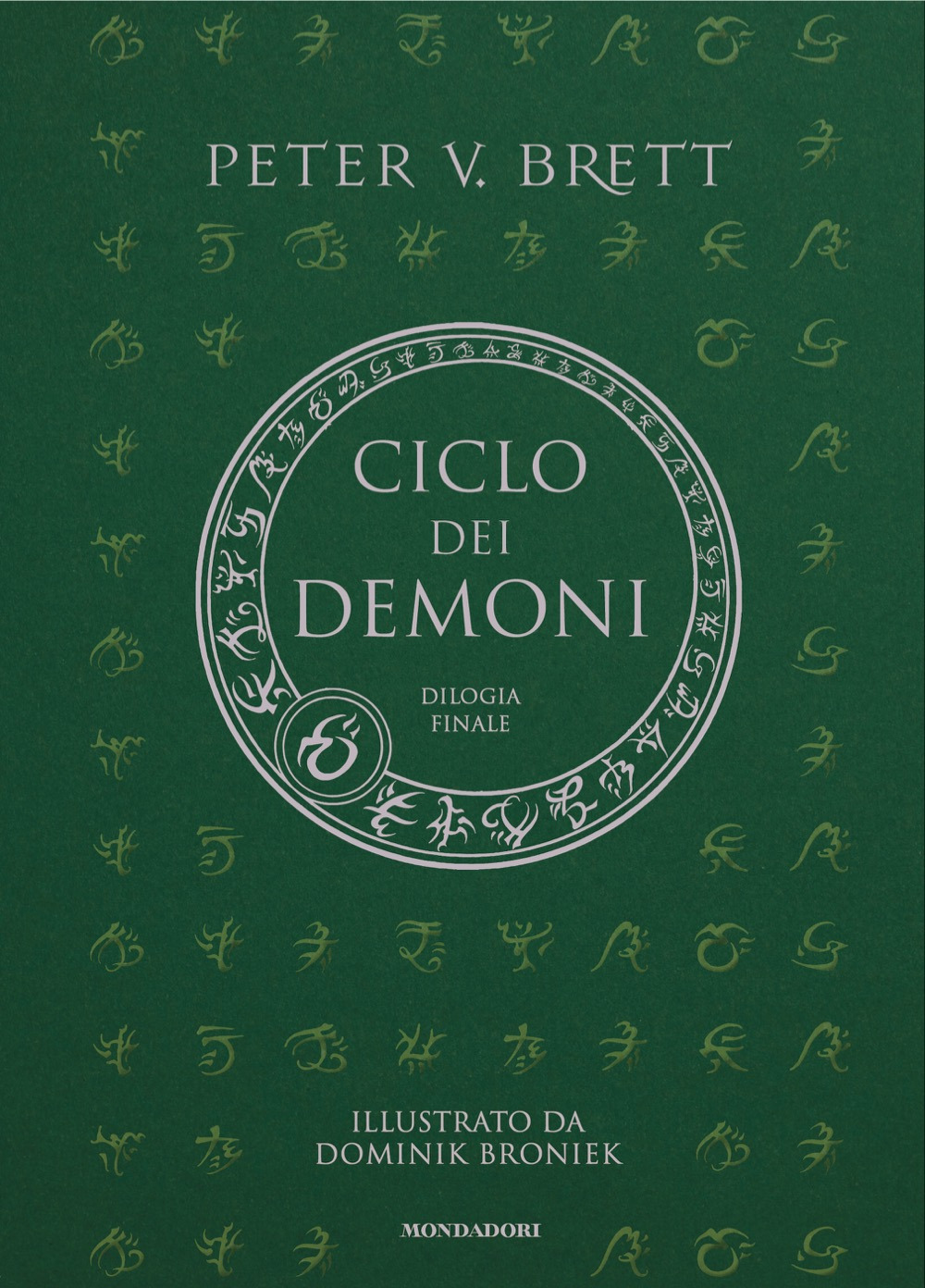 Libro Ciclo dei demoni. Dilogia finale di Peter V. Brett - ean 9788804785897 - Mondadori