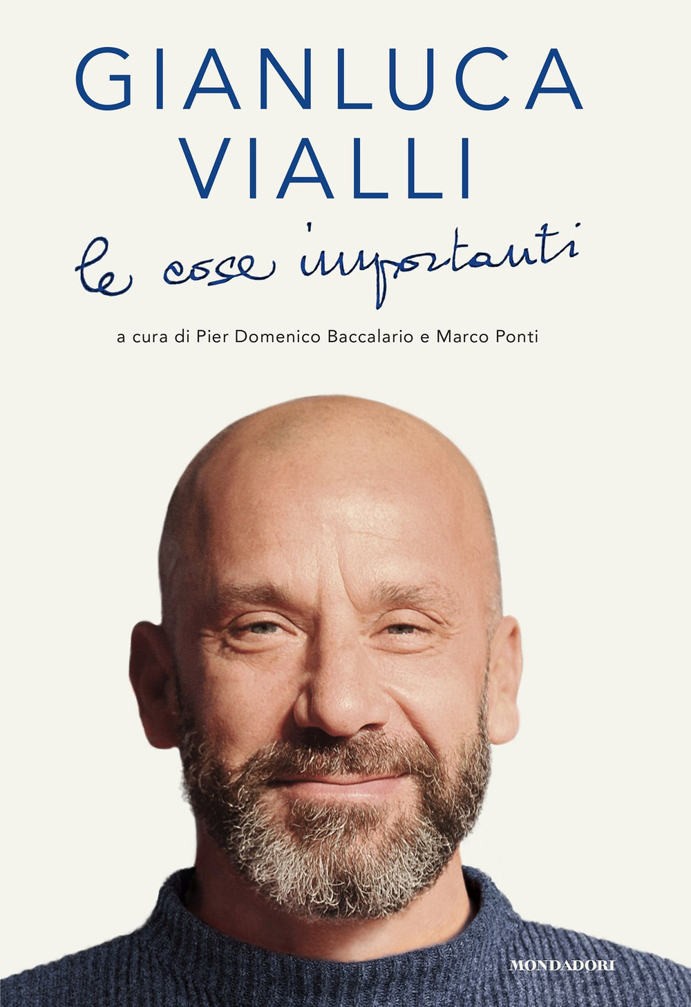 Libro cose importanti di Gianluca Vialli - ean 9788804786085 - Mondadori