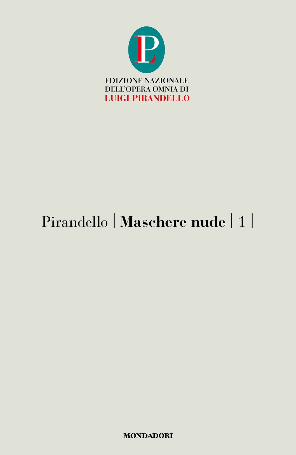 Libro Maschere nude di Luigi Pirandello - ean 9788804786269 - Mondadori