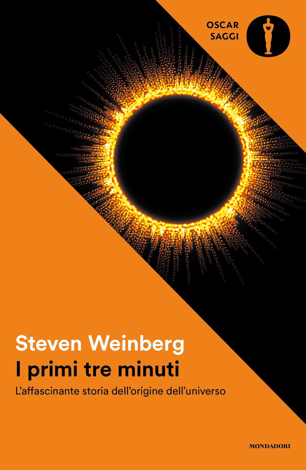 Libro primi tre minuti. L'affascinante storia dell'origine dell'universo di Steven Weinberg - ean 9788804786412 - Mondadori