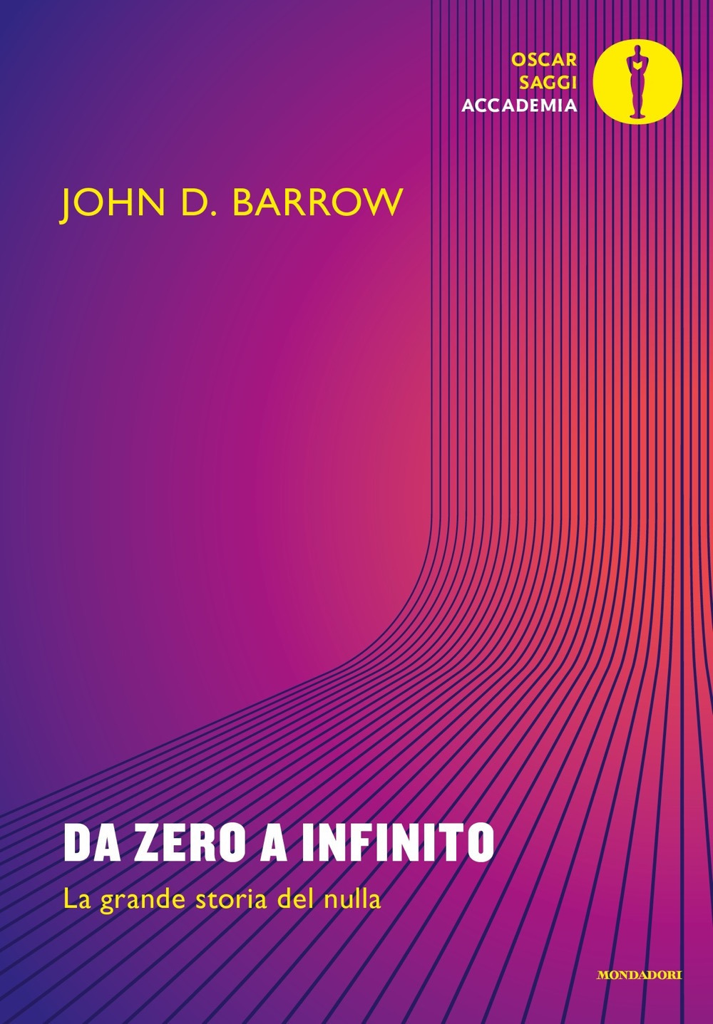Libro Da zero a infinito. La grande storia del nulla di John D. Barrow - ean 9788804786528 - Mondadori