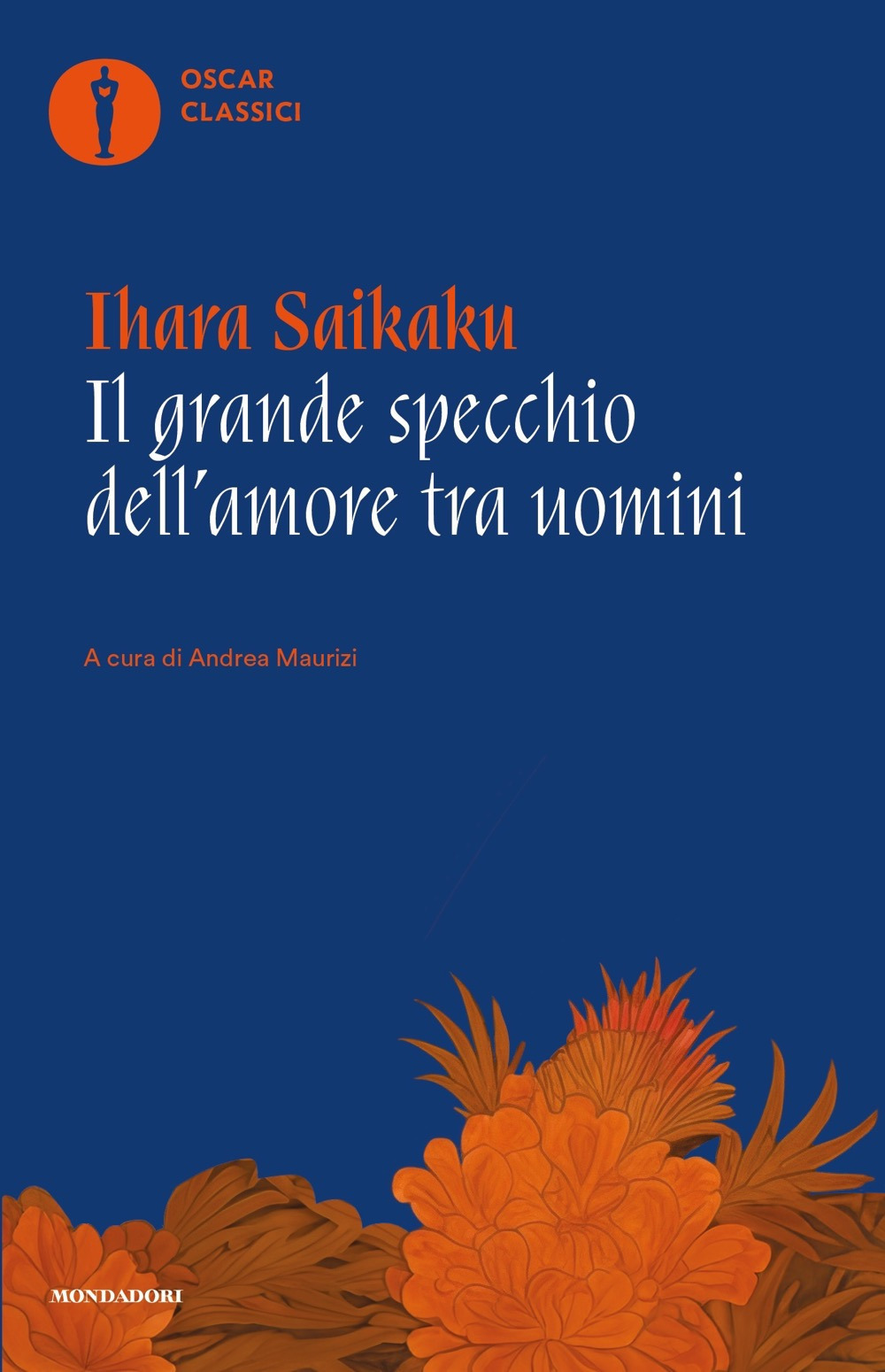 Libro grande specchio dell'amore tra uomini di Ihara Saikaku - ean 9788804786634 - Mondadori