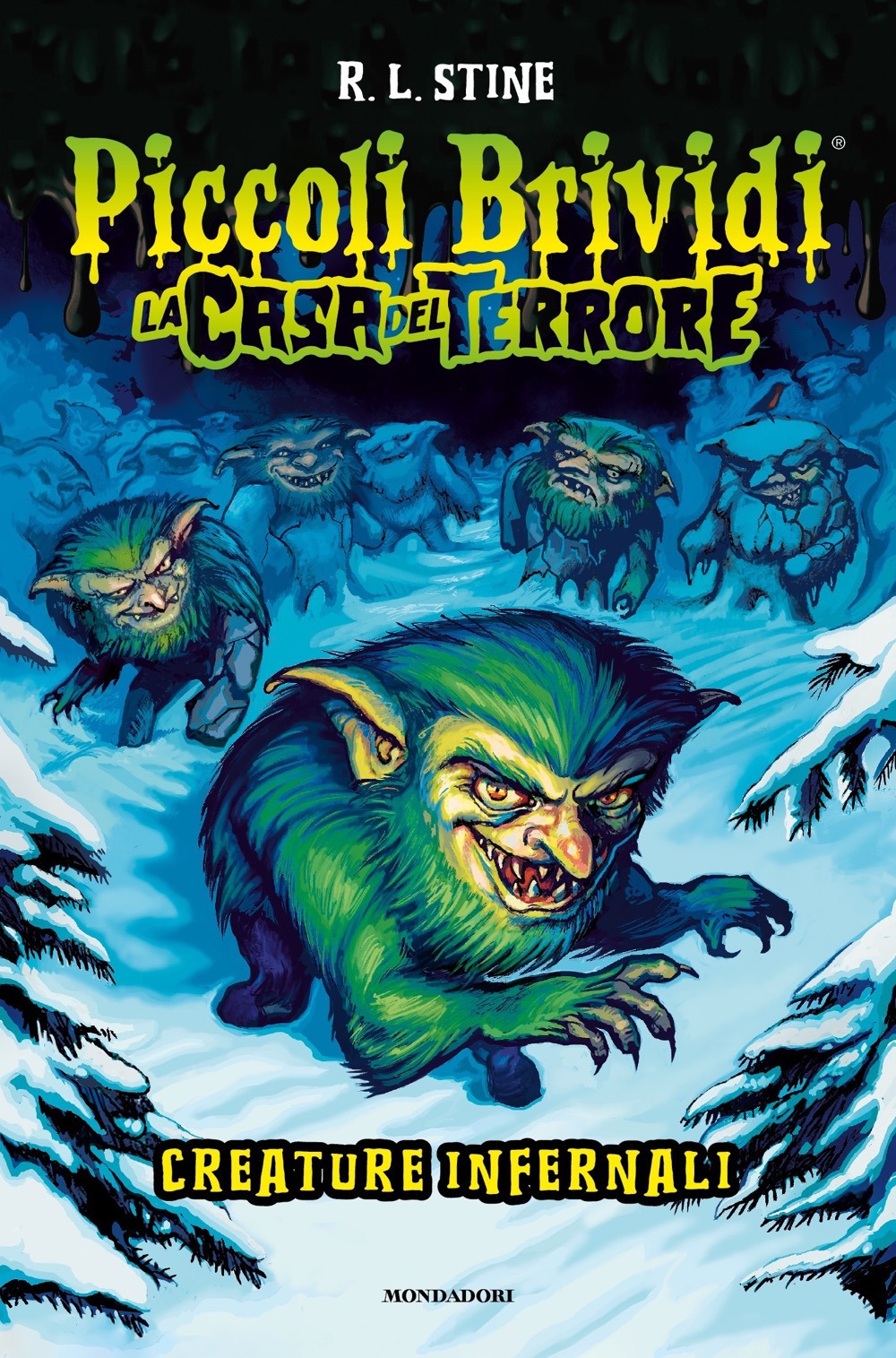 Libro Piccoli brividi. La casa del terrore. Creature infernali di Robert L. Stine - ean 9788804786702 - Mondadori