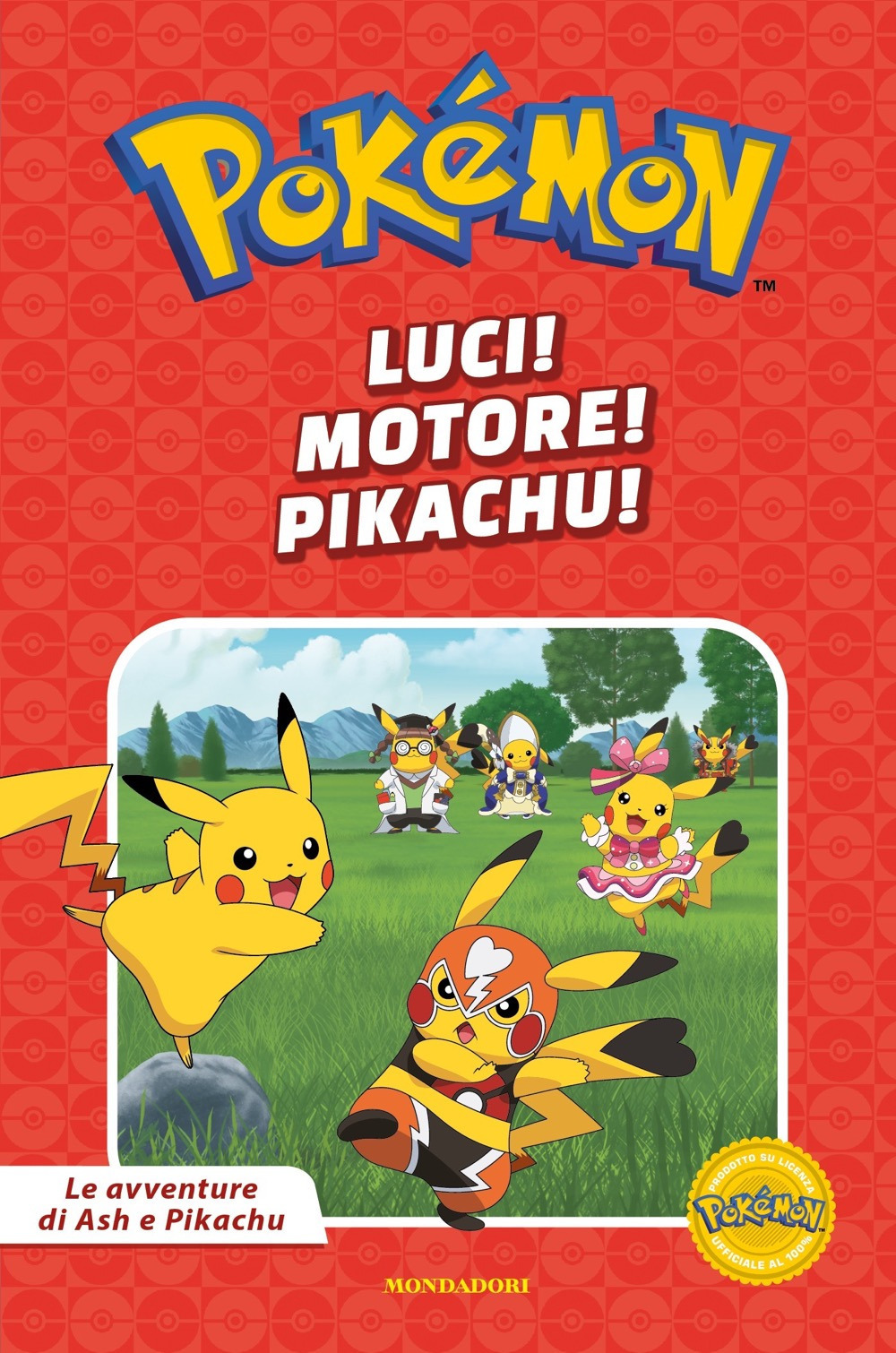 Libro Luci! Motore! Pikachu! Pokémon. Le avventure di Ash e Pikachu di  - ean 9788804786986 - Mondadori