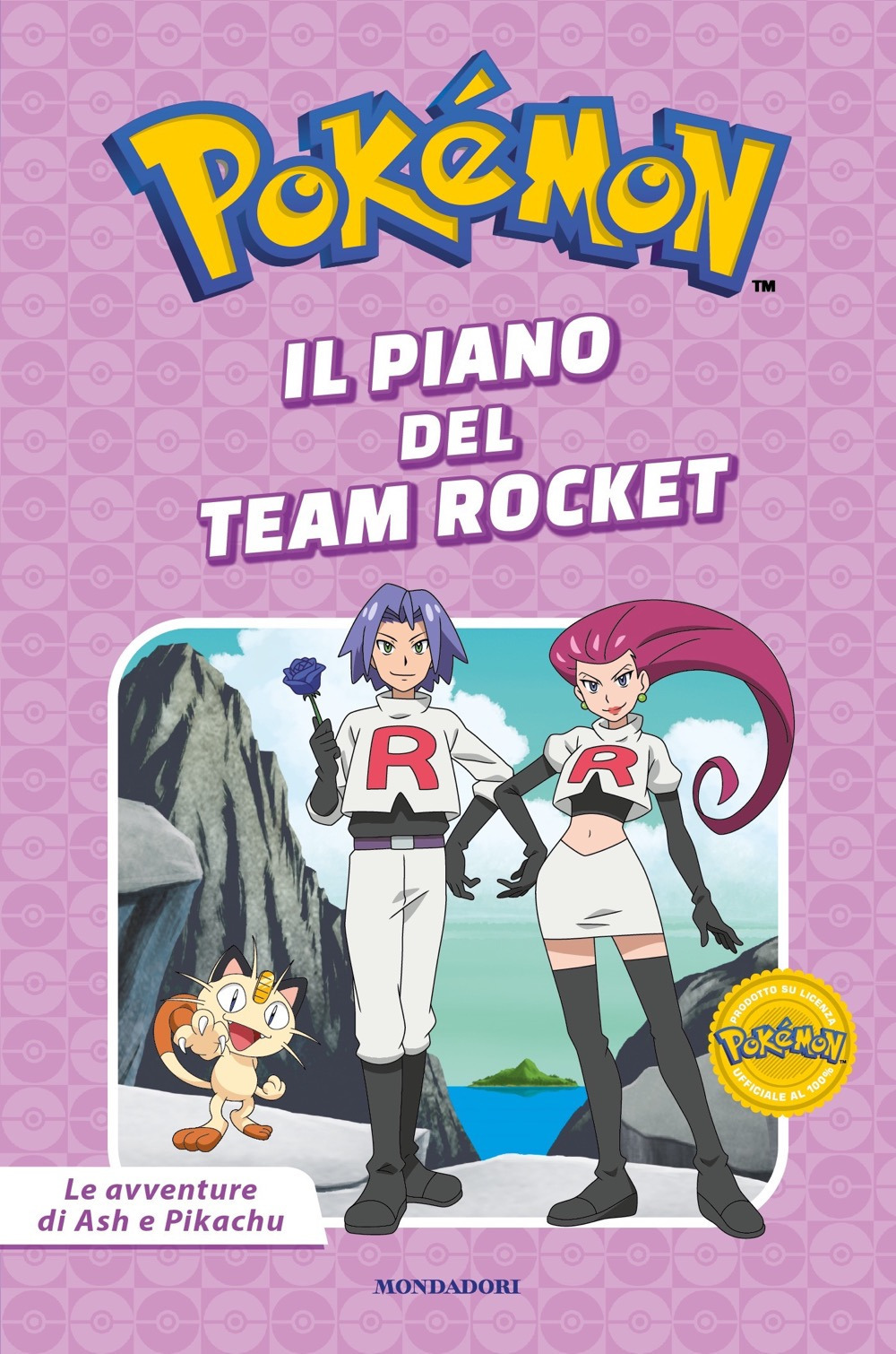Libro piano del Team Rocket. Pokémon. Le avventure di Ash e Pikachu di  - ean 9788804787013 - Mondadori