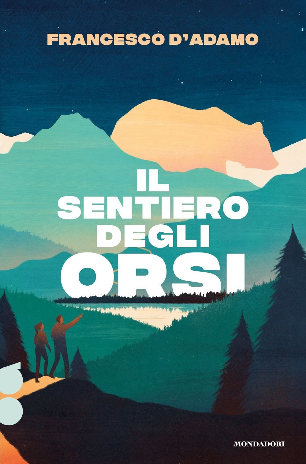 Libro sentiero degli orsi di Francesco D'Adamo - ean 9788804787174 - Mondadori