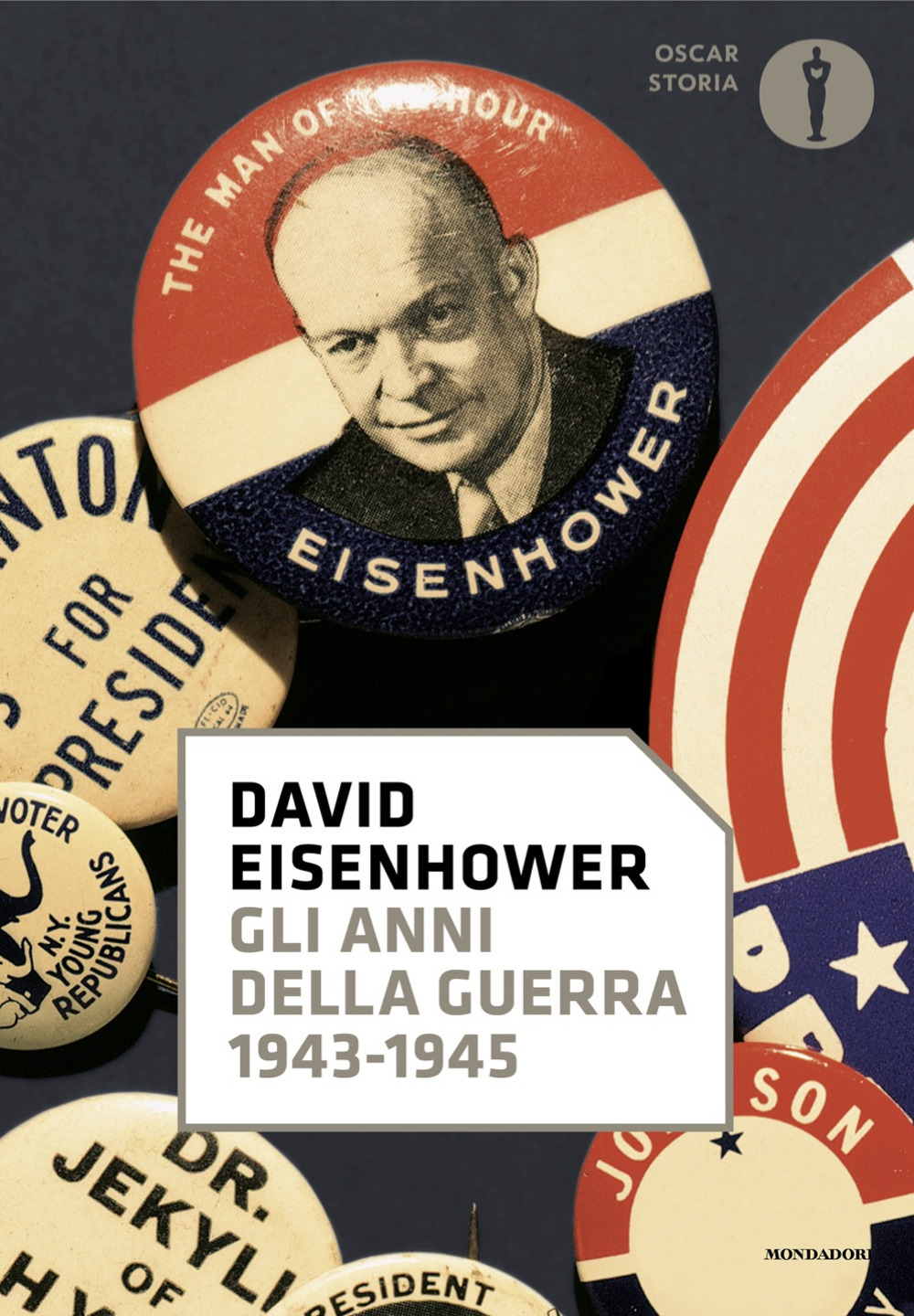 Libro anni della guerra. 1943-1945 di David Eisenhower - ean 9788804787297 - Mondadori