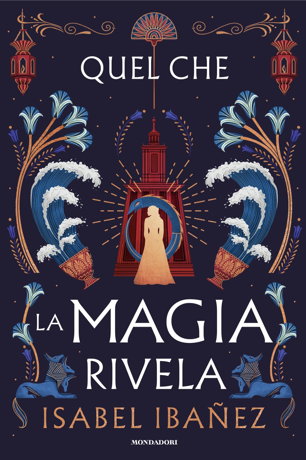 Libro Quel che la magia rivela di Isabel Ibañez - ean 9788804787648 - Mondadori