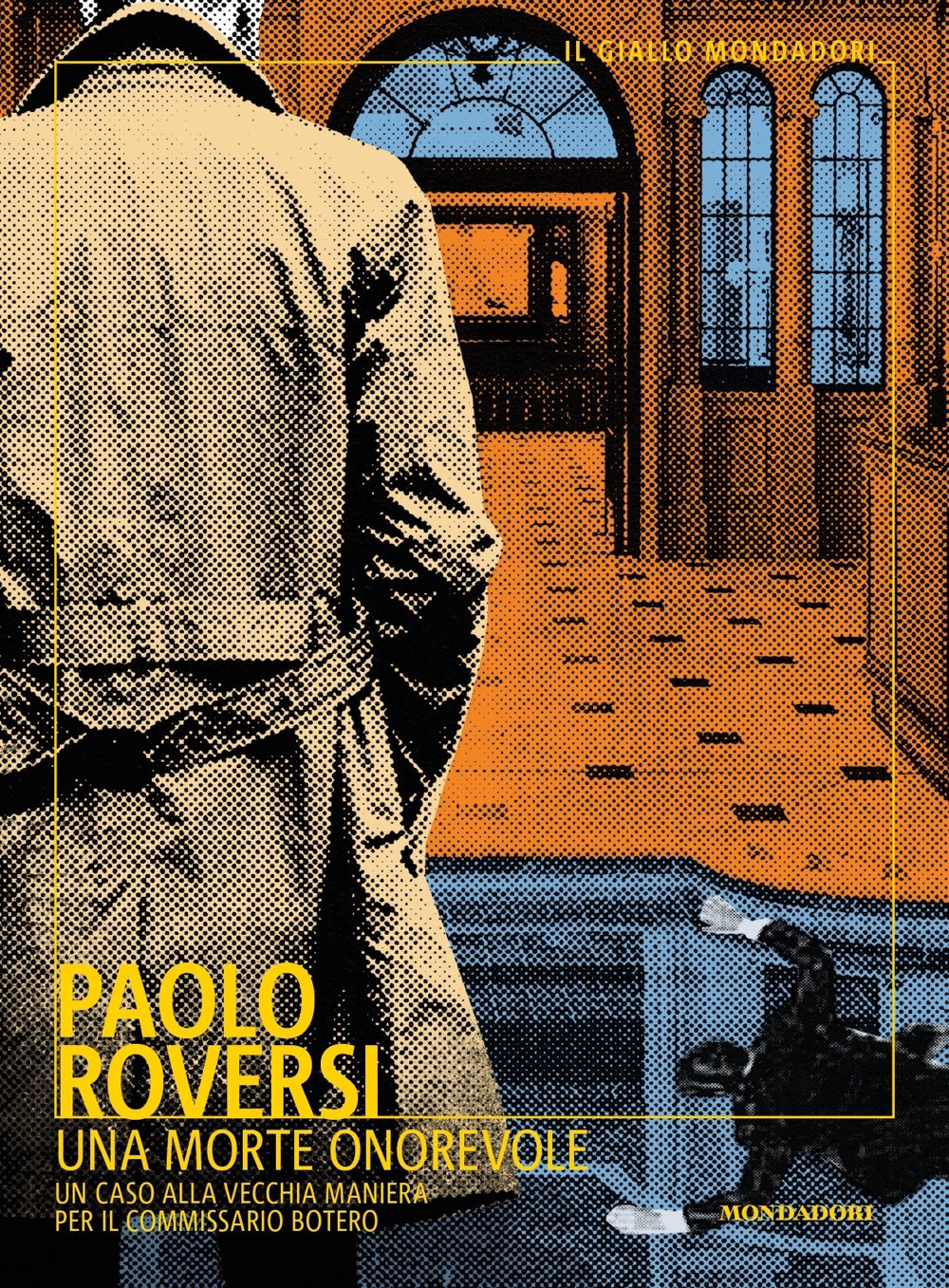 Libro morte onorevole. Un caso alla vecchia maniera per il commissario Botero di Paolo Roversi - ean 9788804788560 - Mondadori