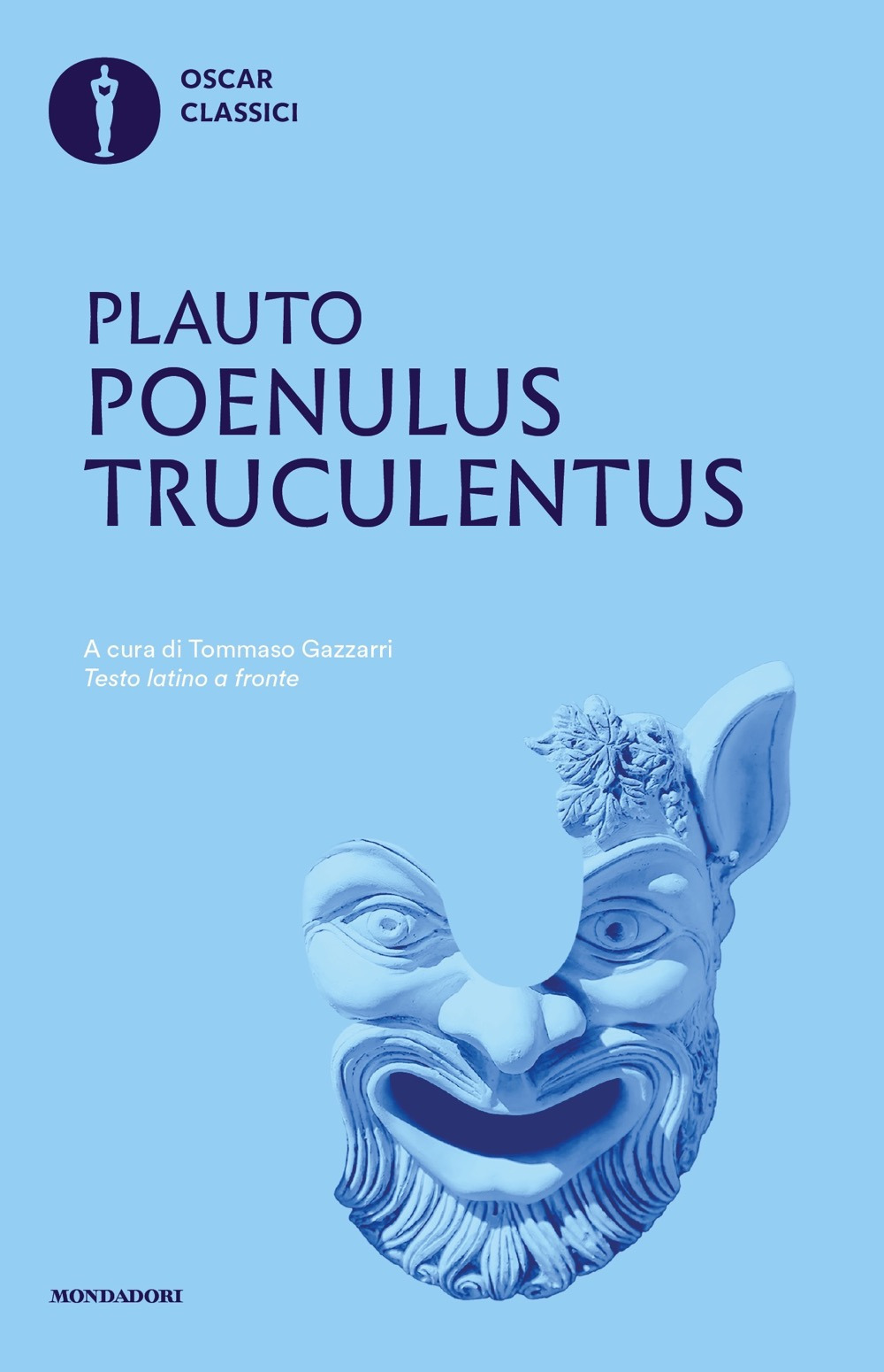 Libro Poenulus-Truculentus. Testo latino a fronte di T. Maccio Plauto - ean 9788804788676 - Mondadori