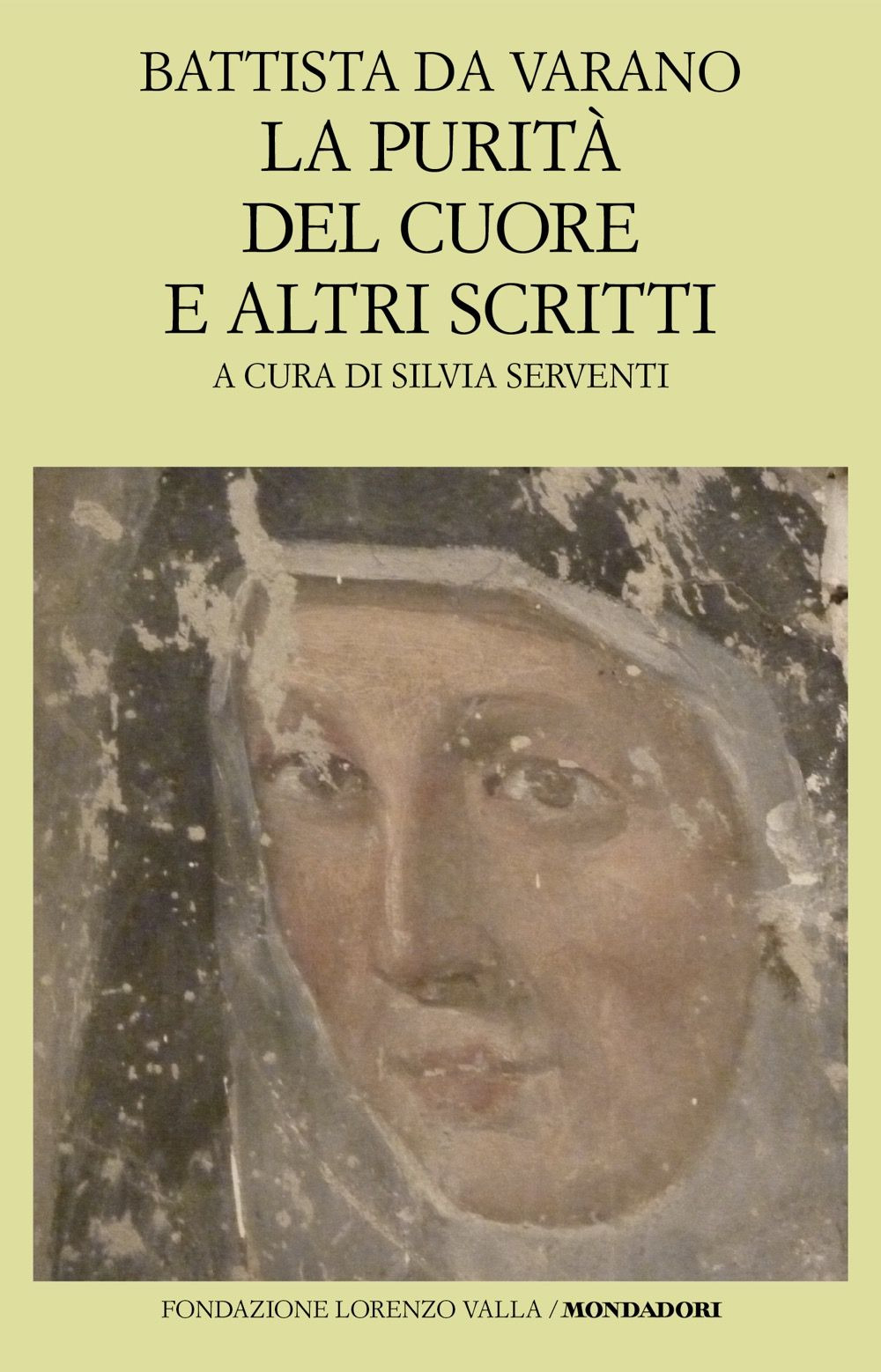 Libro purità del cuore e altri scritti di Camilla Battista da Varano - ean 9788804788720 - Mondadori