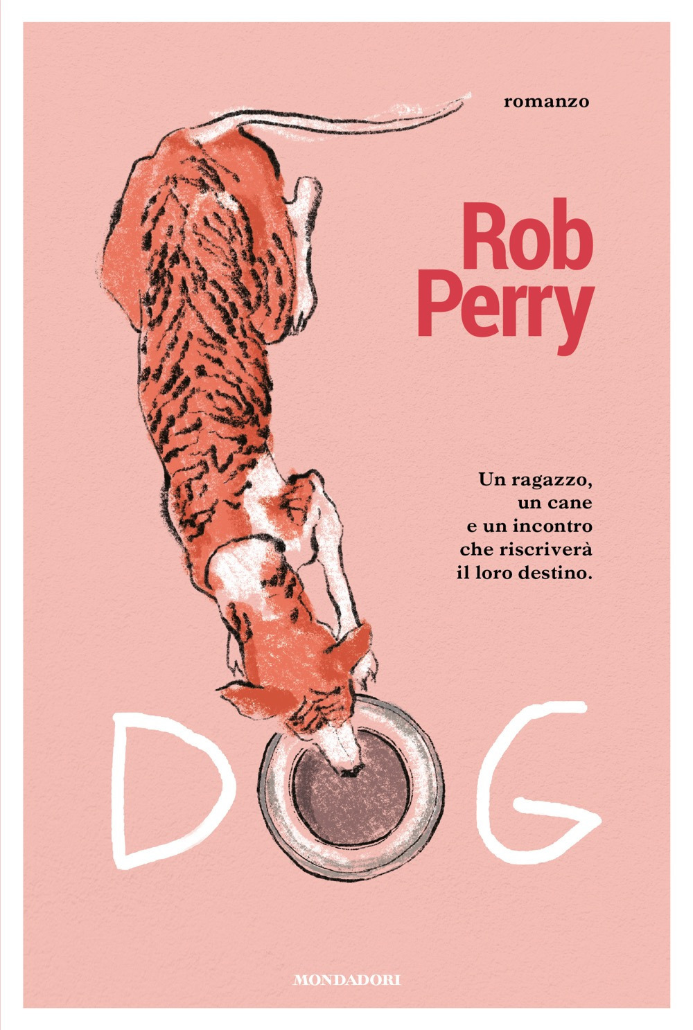Libro Dog di Rob Perry - ean 9788804789420 - Mondadori