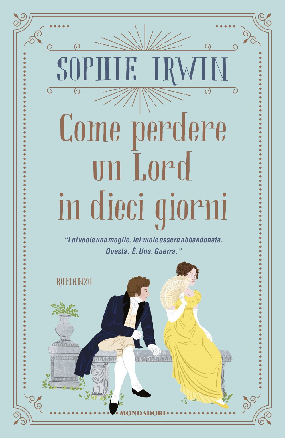 Libro Come perdere un Lord in dieci giorni di Sophie Irwin - ean 9788804789475 - Mondadori