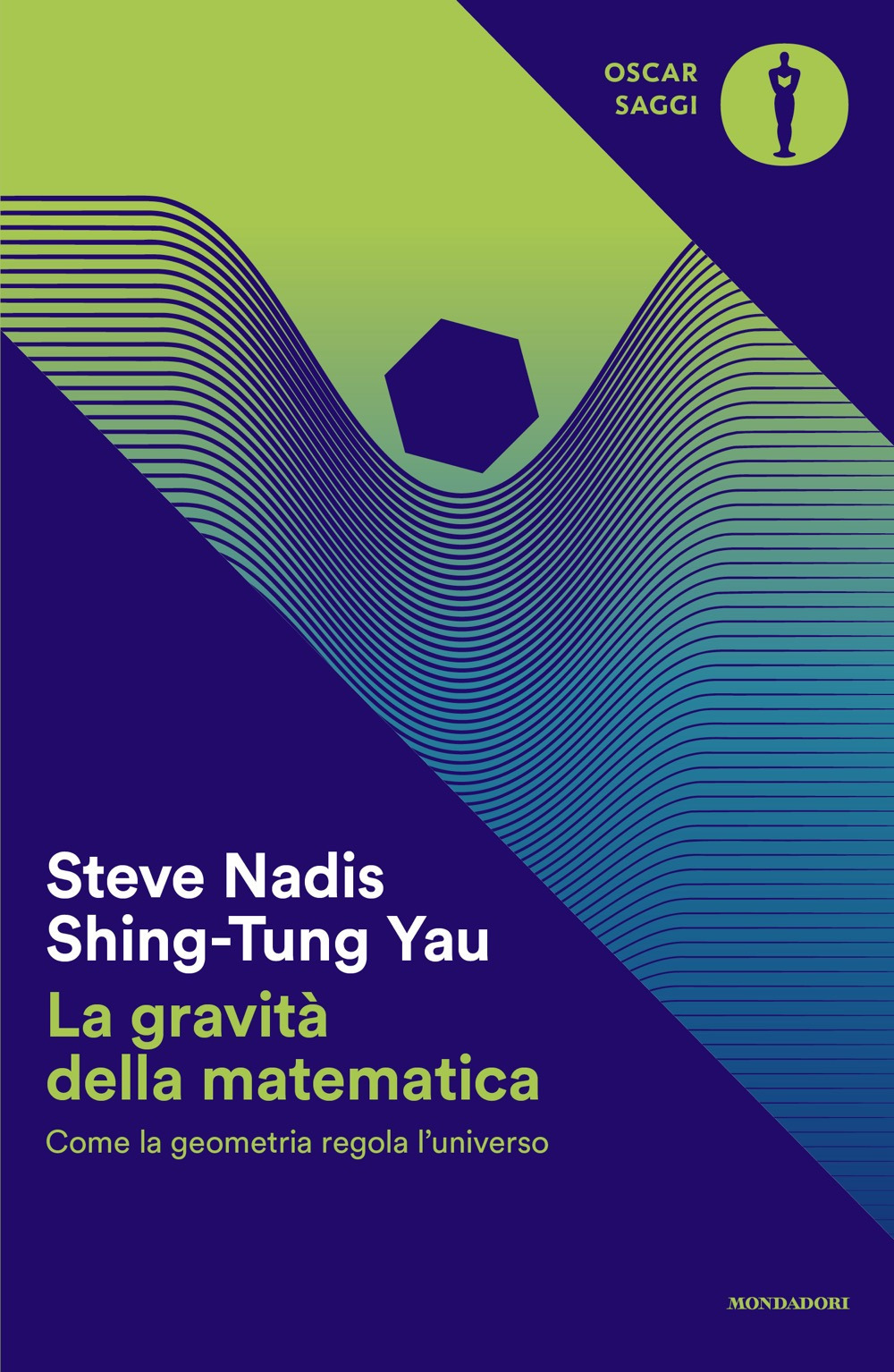Libro gravità della matematica. Come la geometria regola l'universo di Shing-Tung Yau; Steve Nadis - ean 9788804789529 - Mondadori