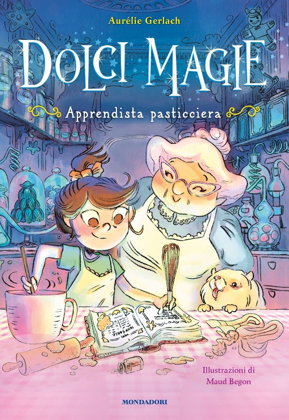 Libro Apprendista pasticciera. Dolci magie di Aurelie Gerlach - ean 9788804790297 - Mondadori