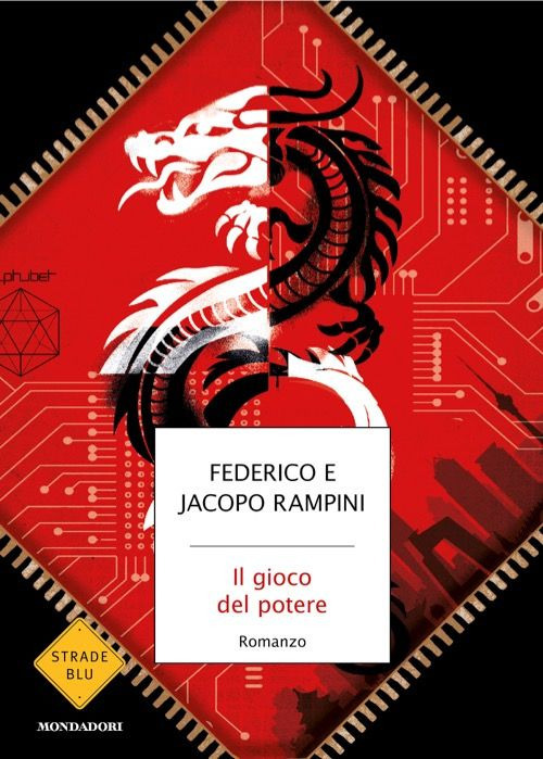 Libro gioco del potere di Federico Rampini; Jacopo Rampini - ean 9788804790341 - Mondadori
