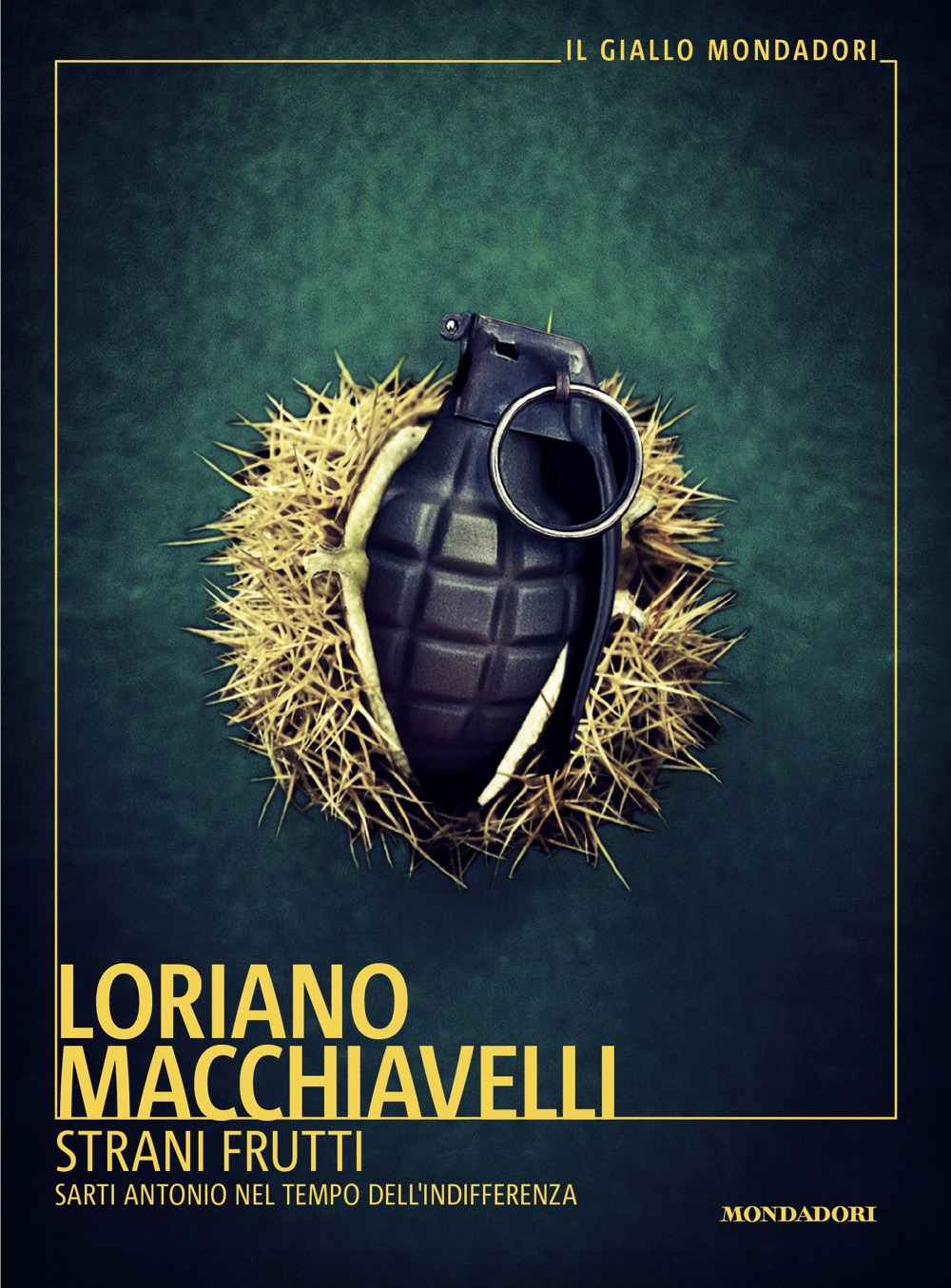 Libro Strani frutti. Sarti Antonio nel tempo dell'indifferenza di Loriano Macchiavelli - ean 9788804790846 - Mondadori