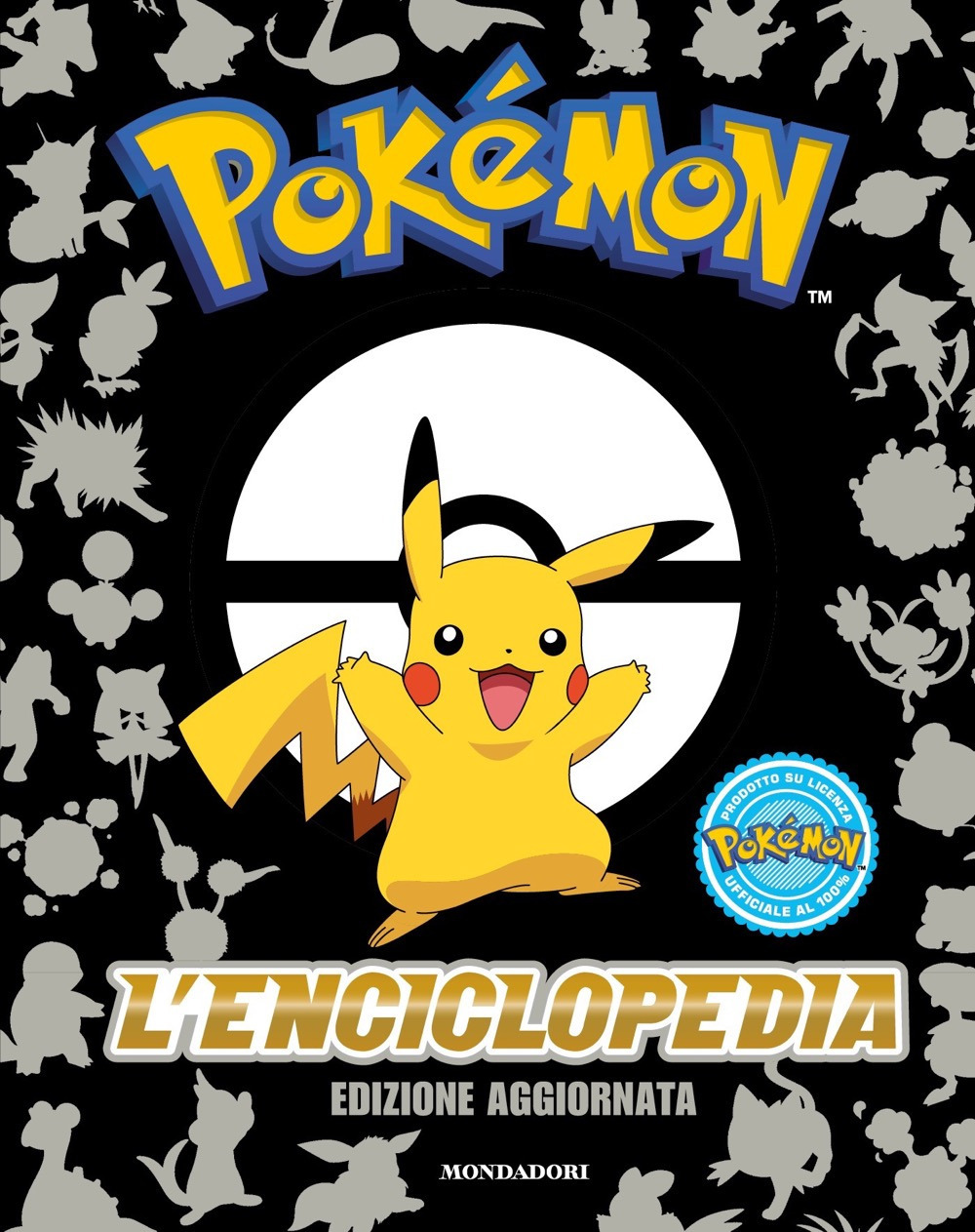 Libro Pokémon. L'enciclopedia. Ediz. aggiornata di Simcha Whitehill; Lawrence Neves; Katherine Fang; Chris Silvestri - ean 9788804791157 - Mondadori