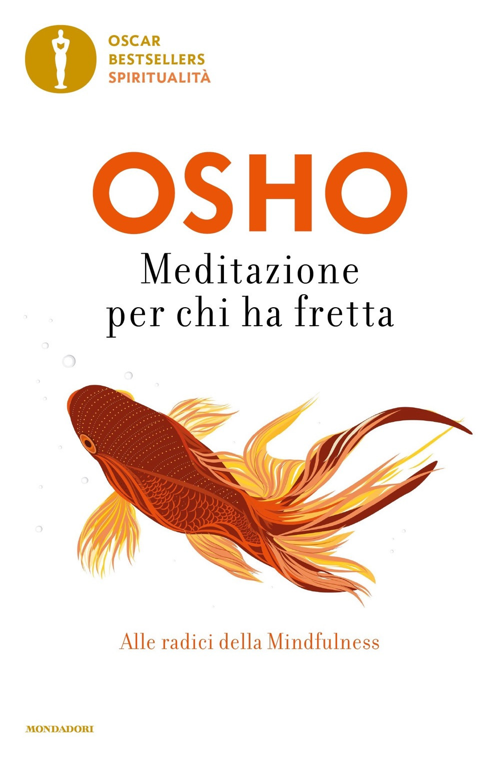 Libro Meditazione per chi ha fretta di Osho - ean 9788804792383 - Mondadori
