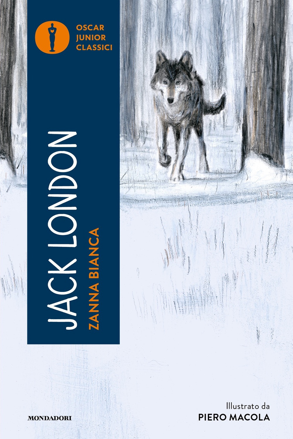 Libro Zanna Bianca di Jack London - ean 9788804792598 - Mondadori