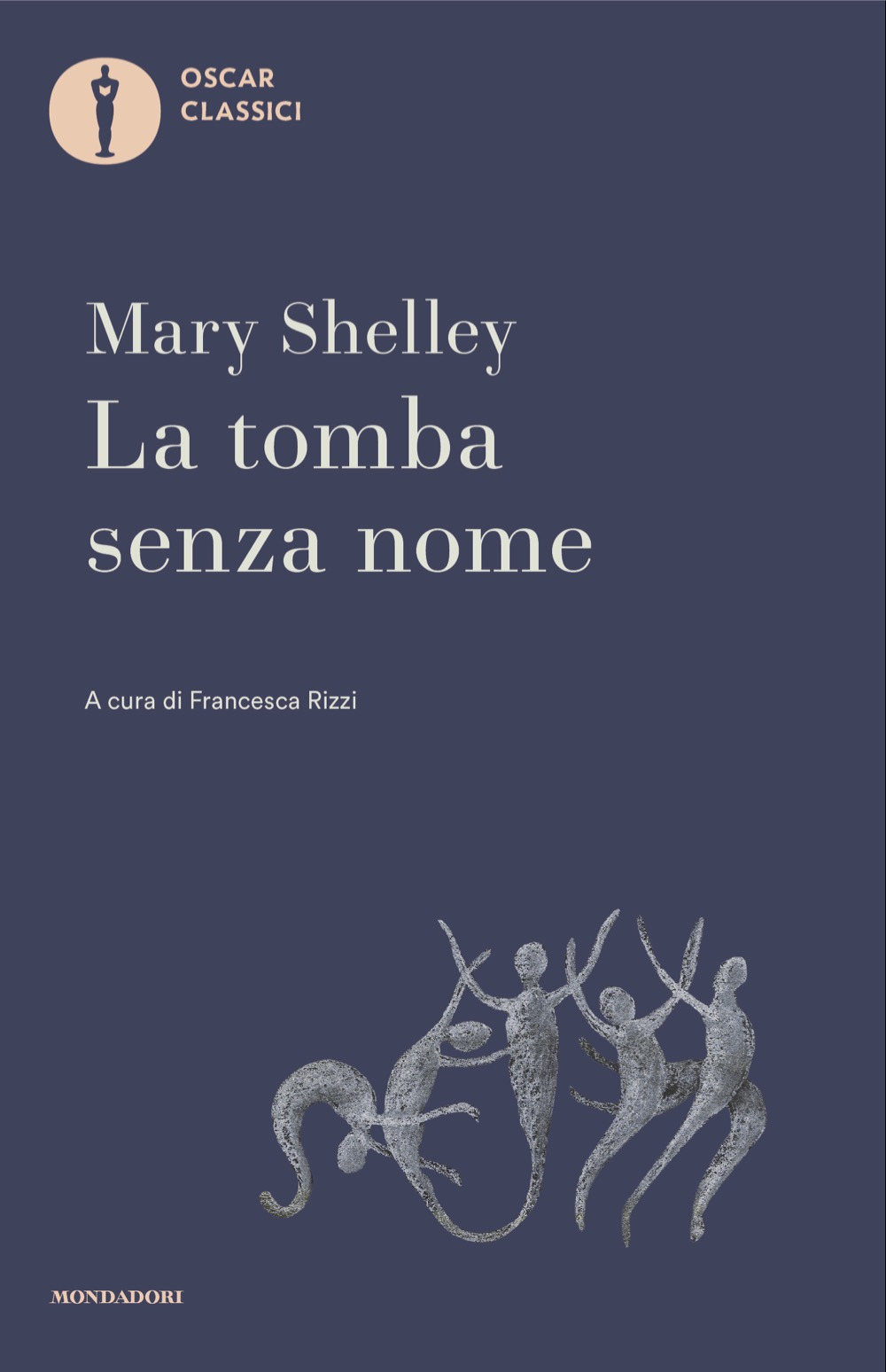 Libro tomba senza nome e altri racconti di Mary Shelley - ean 9788804793274 - Mondadori
