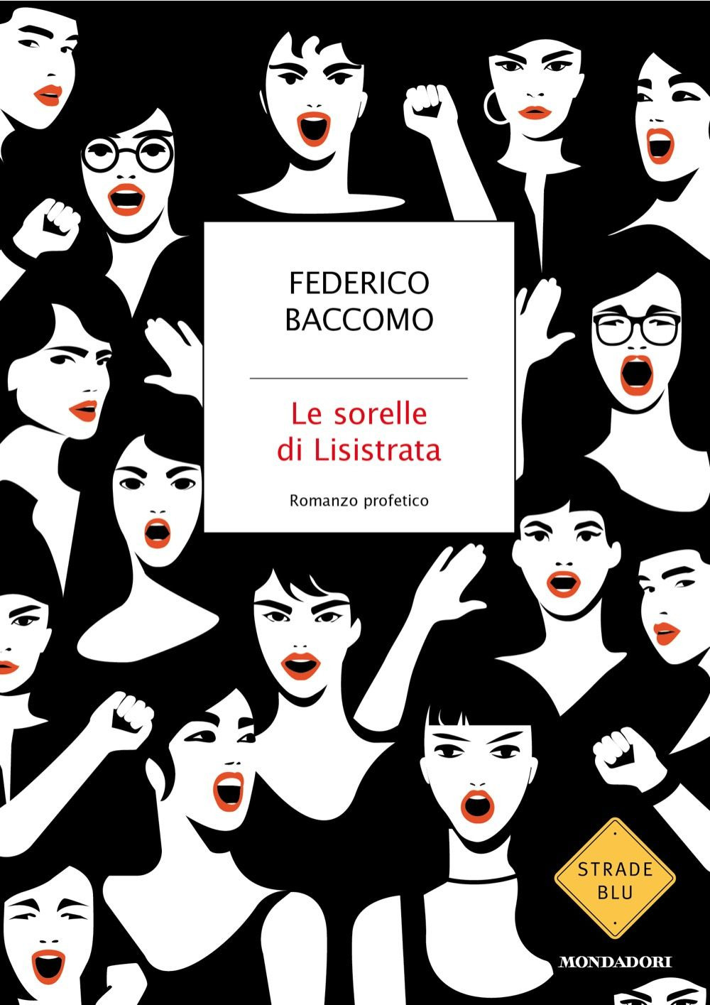 Libro sorelle di Lisistrata di Federico Baccomo - ean 9788804793724 - Mondadori