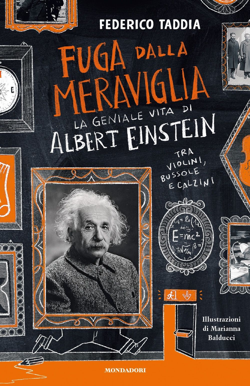 Libro Fuga dalla meraviglia. La geniale vita di Albert Einstein tra violini