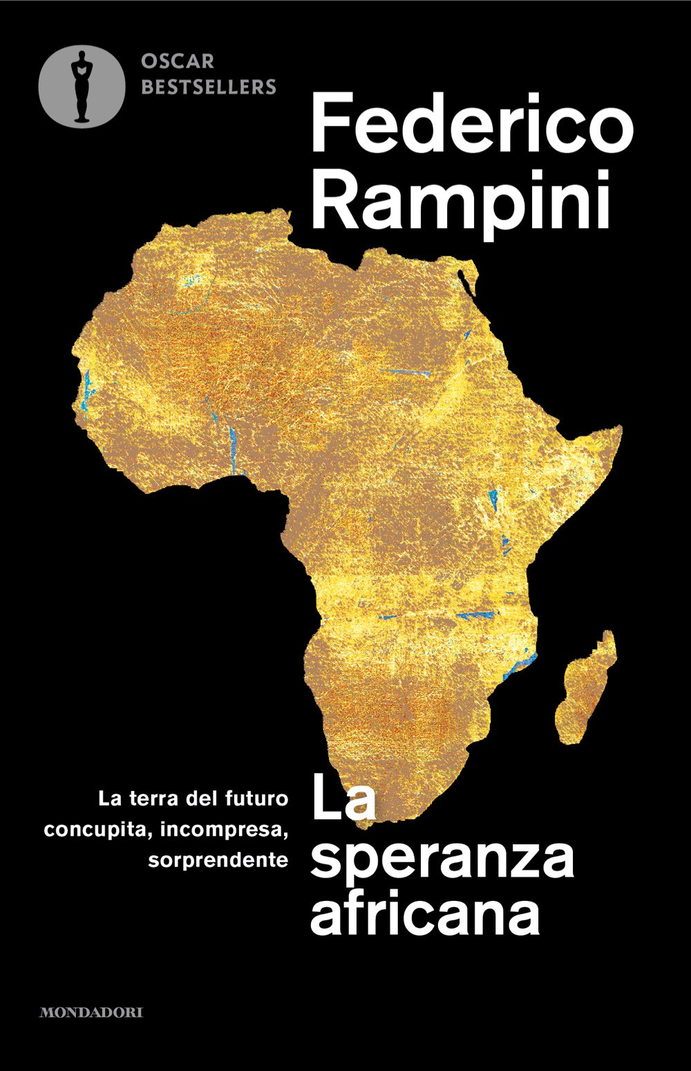 Libro speranza africana. La terra del futuro concupita