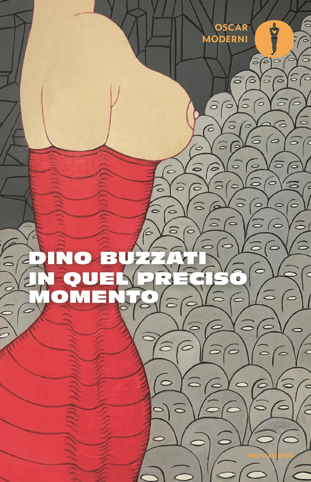 Libro In quel preciso momento di Dino Buzzati - ean 9788804794288 - Mondadori
