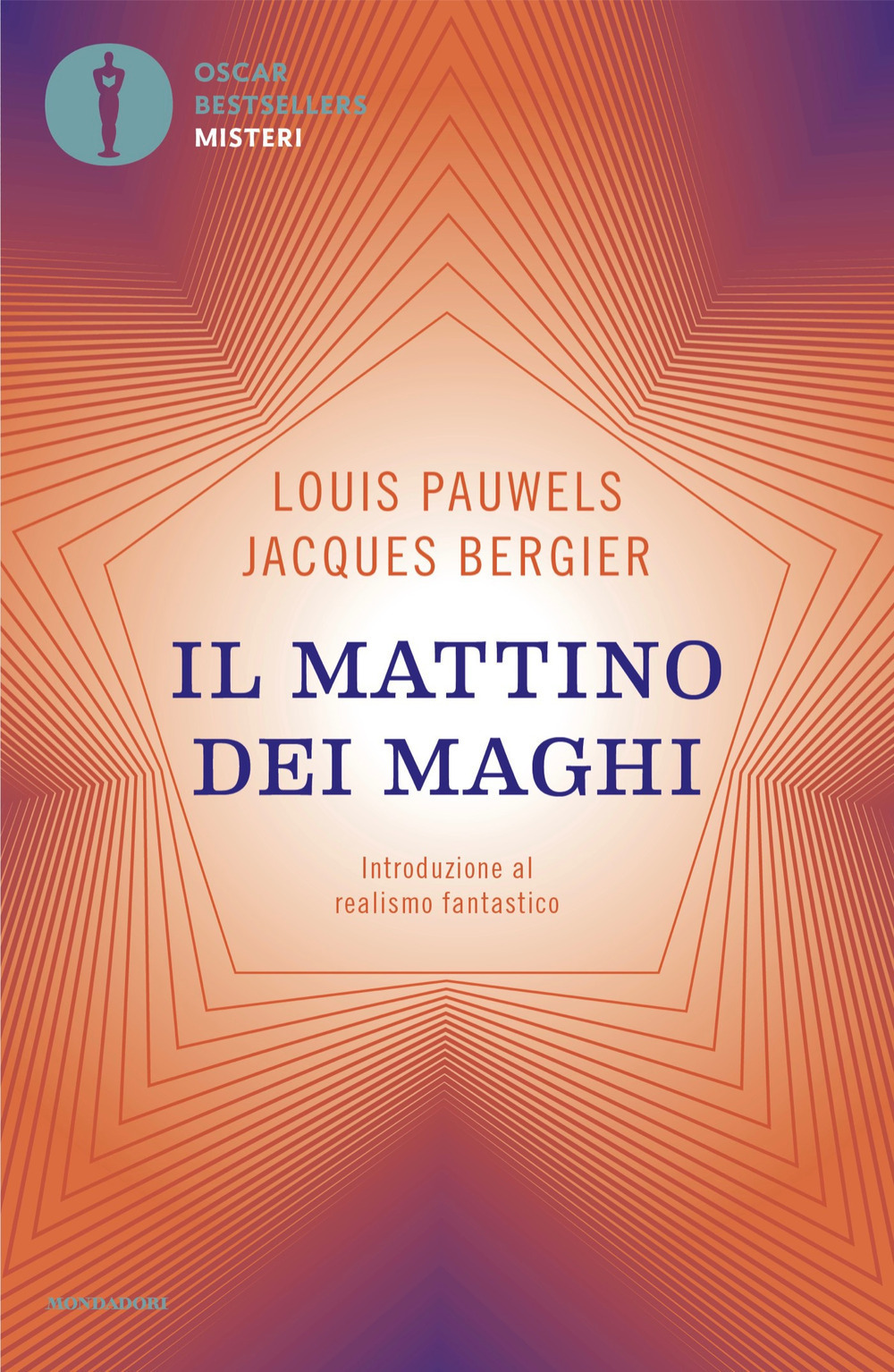 Libro mattino dei maghi. Introduzione al realismo fantastico di Louis Pauwels; Jacques Bergier - ean 9788804794813 - Mondadori