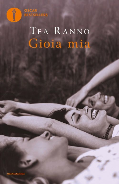 Libro Gioia mia di Tea Ranno - ean 9788804794943 - Mondadori