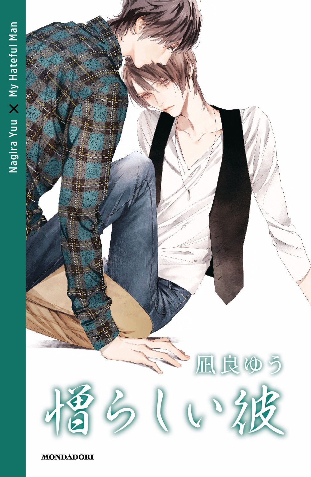 Libro My hateful man di Yuu Nagira - ean 9788804794967 - Mondadori