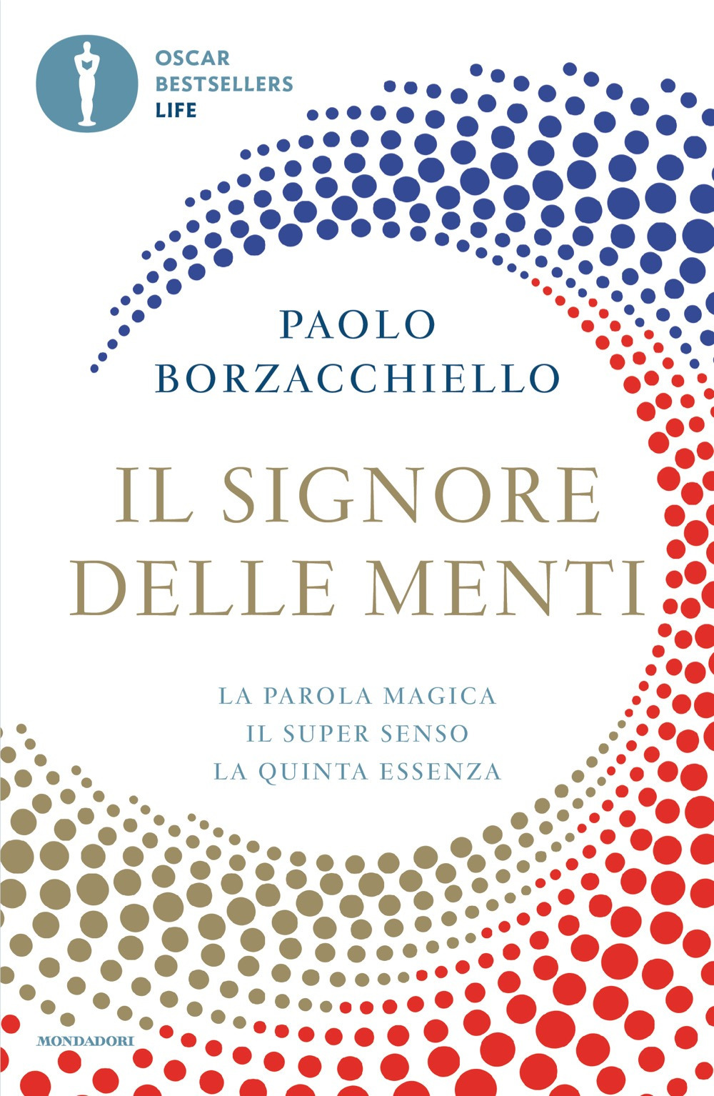 Libro signore delle menti di Paolo Borzacchiello - ean 9788804795131 - Mondadori
