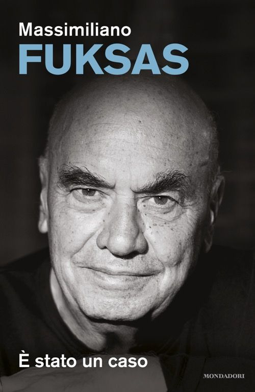 Libro È stato un caso di Massimiliano Fuksas - ean 9788804795223 - Mondadori