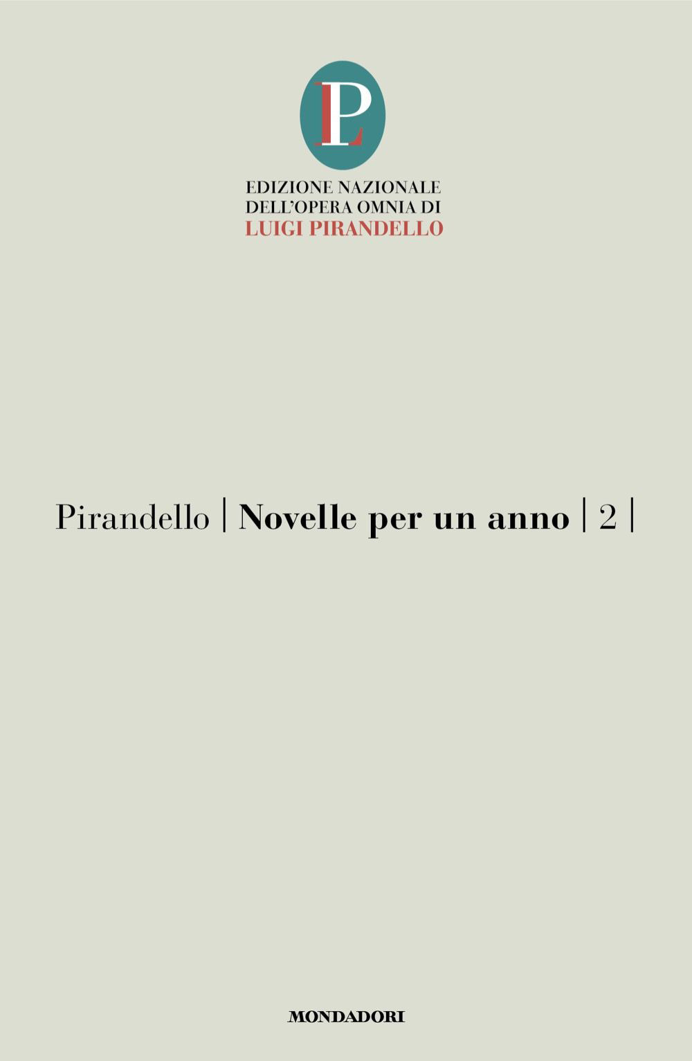 Libro Novelle per un anno di Luigi Pirandello - ean 9788804795445 - Mondadori