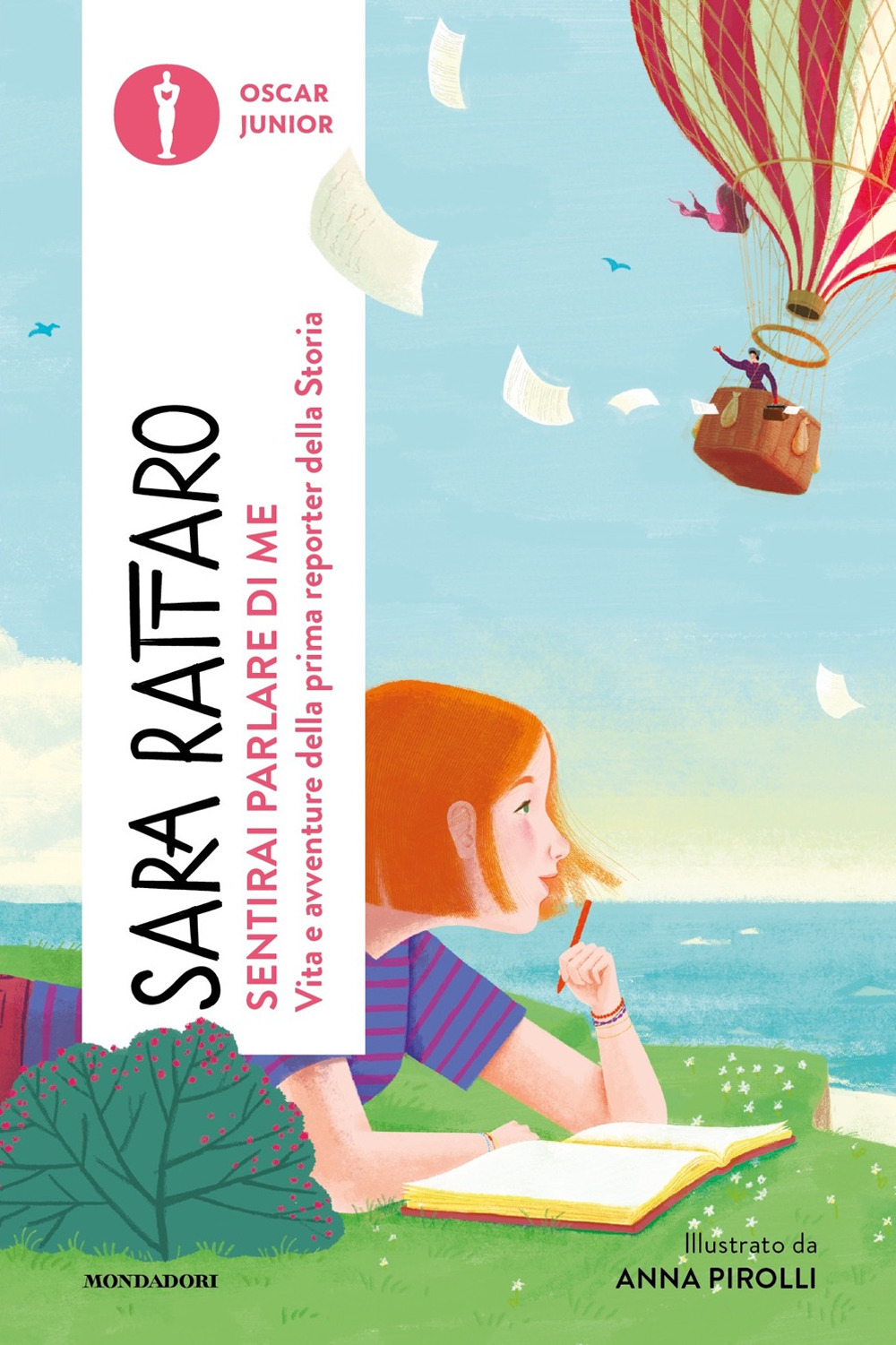 Libro Sentirai parlare di me. Vita e avventure della prima reporter della storia di Sara Rattaro - ean 9788804796077 - Mondadori