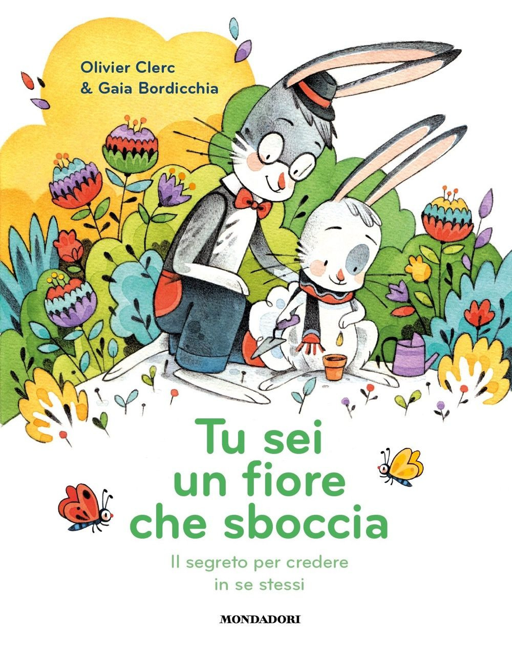 Libro Tu sei un fiore che sboccia. Il segreto per credere in se stessi di Olivier Clerc - ean 9788804796169 - Mondadori