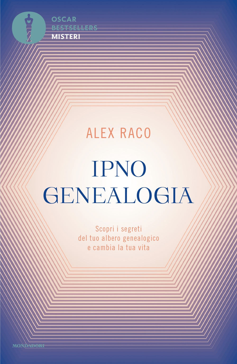 Libro Ipnogenealogia. Scopri i segreti del tuo albero genealogico e cambia la tua vita di Alex Raco - ean 9788804796367 - Mondadori