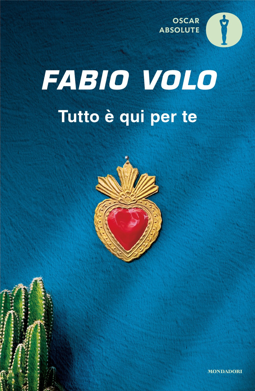 Libro Tutto è qui per te di Fabio Volo - ean 9788804796817 - Mondadori