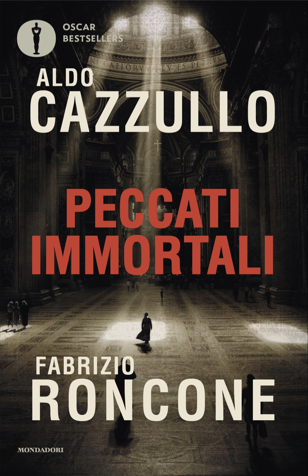 Libro Peccati immortali di Aldo Cazzullo; Fabrizio Roncone - ean 9788804796947 - Mondadori