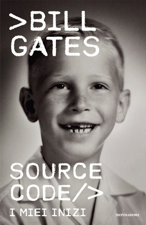 Libro Source code. I miei inizi di Bill Gates - ean 9788804797722 - Mondadori