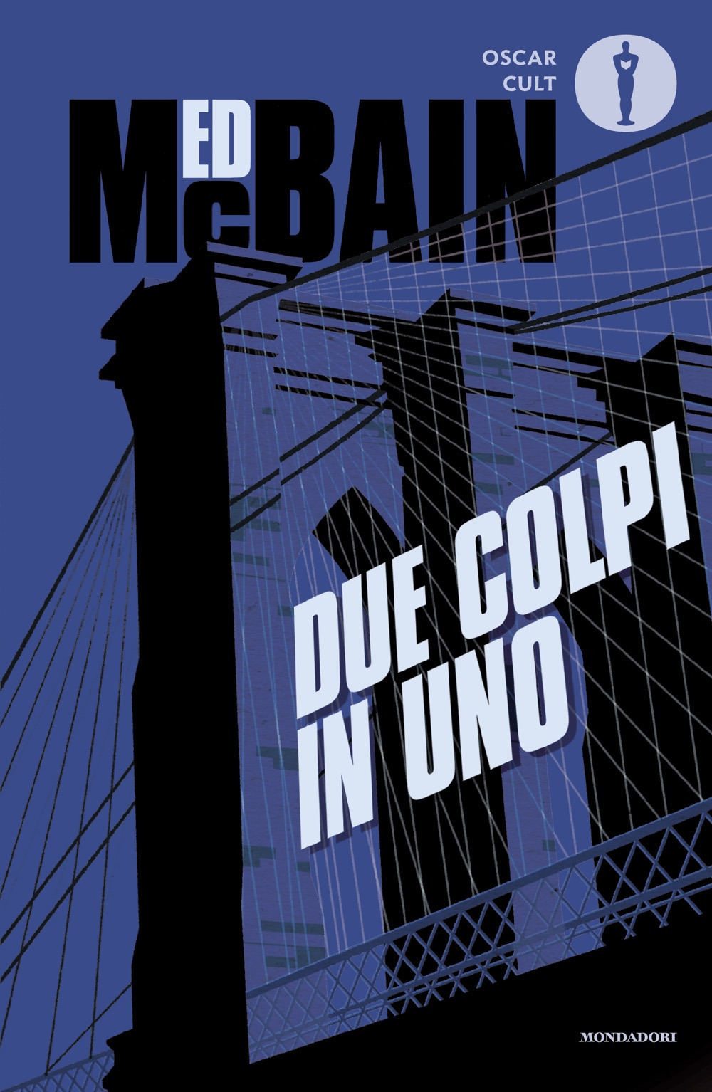 Libro Due colpi in uno di Ed McBain - ean 9788804798002 - Mondadori