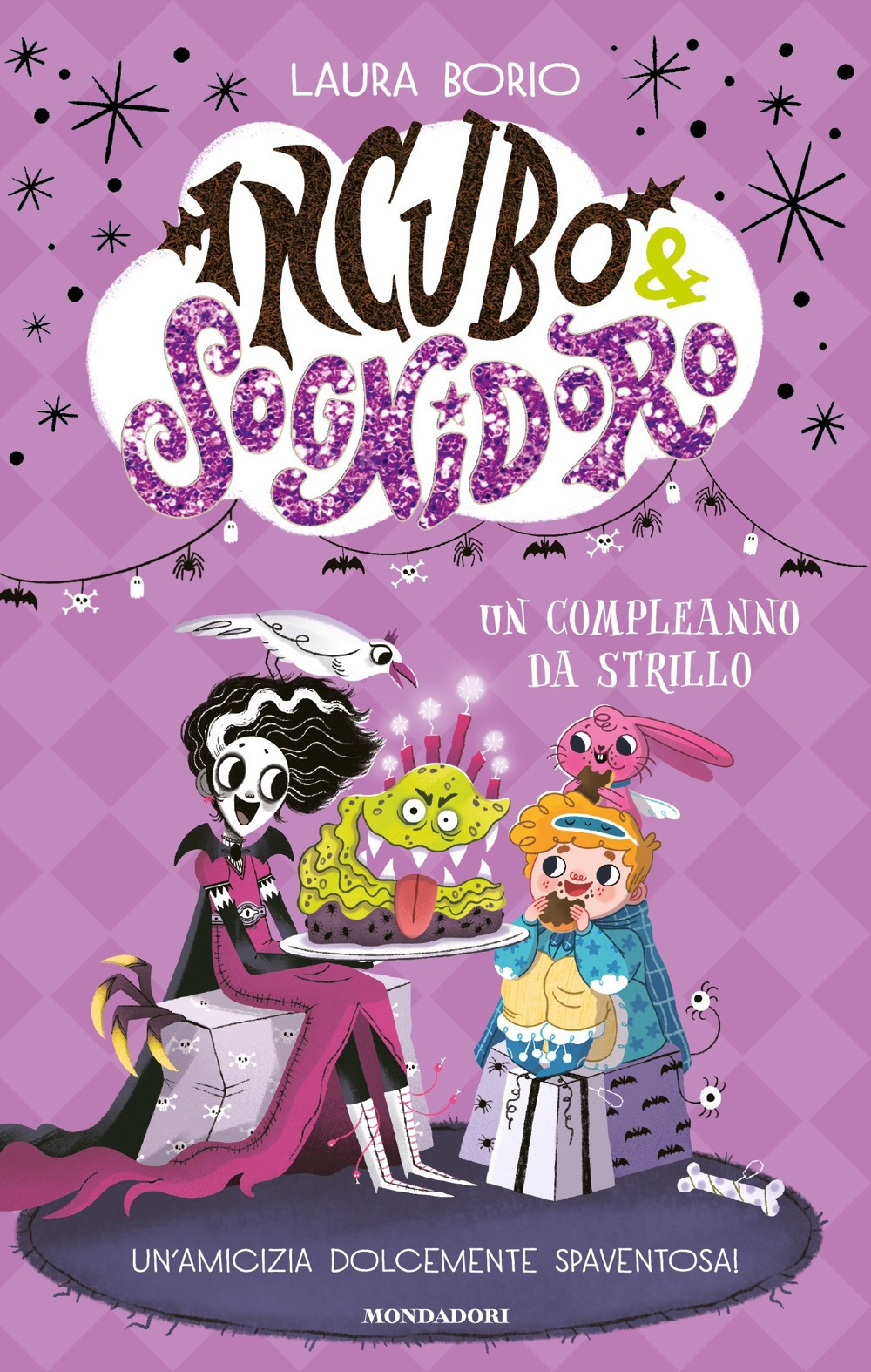 Libro compleanno da strillo. Incubo&Sognidoro di Laura Borio - ean 9788804798071 - Mondadori