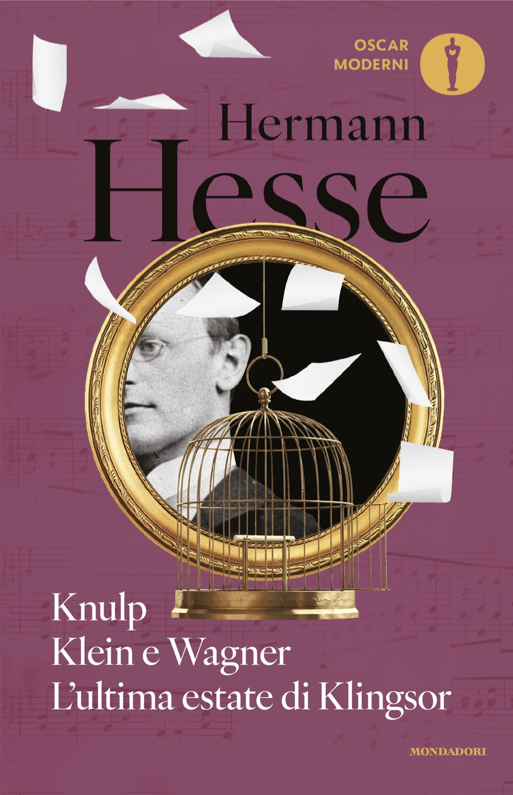 Libro Knulp-Klein e Wagner-L'ultima estate di Klingsor di Hermann Hesse - ean 9788804798187 - Mondadori