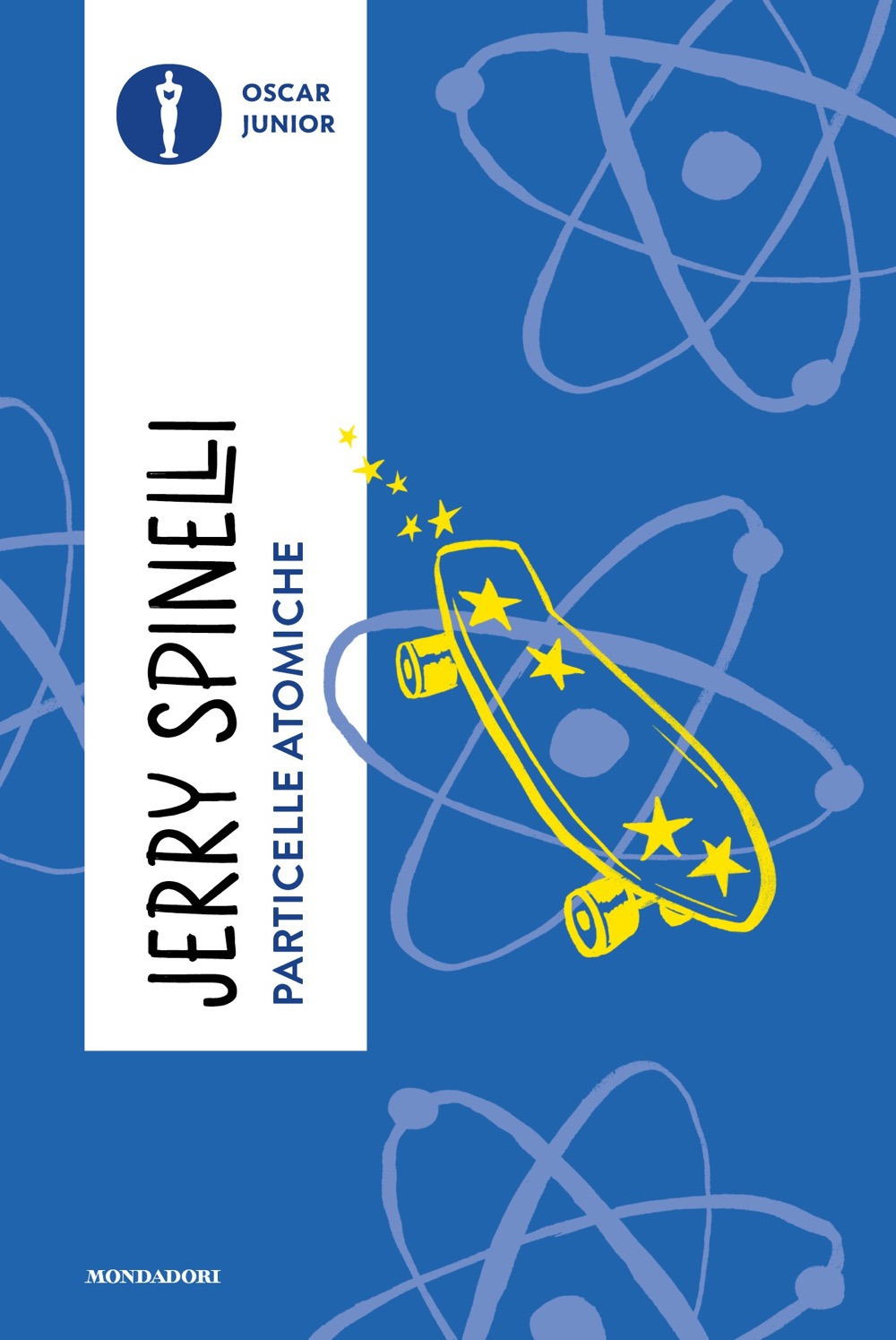 Libro Particelle atomiche di Jerry Spinelli - ean 9788804798637 - Mondadori