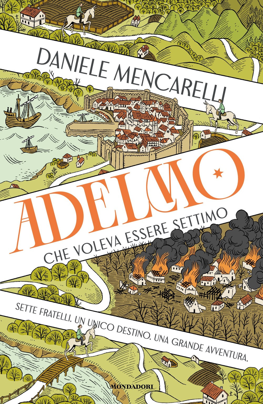 Libro Adelmo che voleva essere Settimo di Daniele Mencarelli - ean 9788804799115 - Mondadori