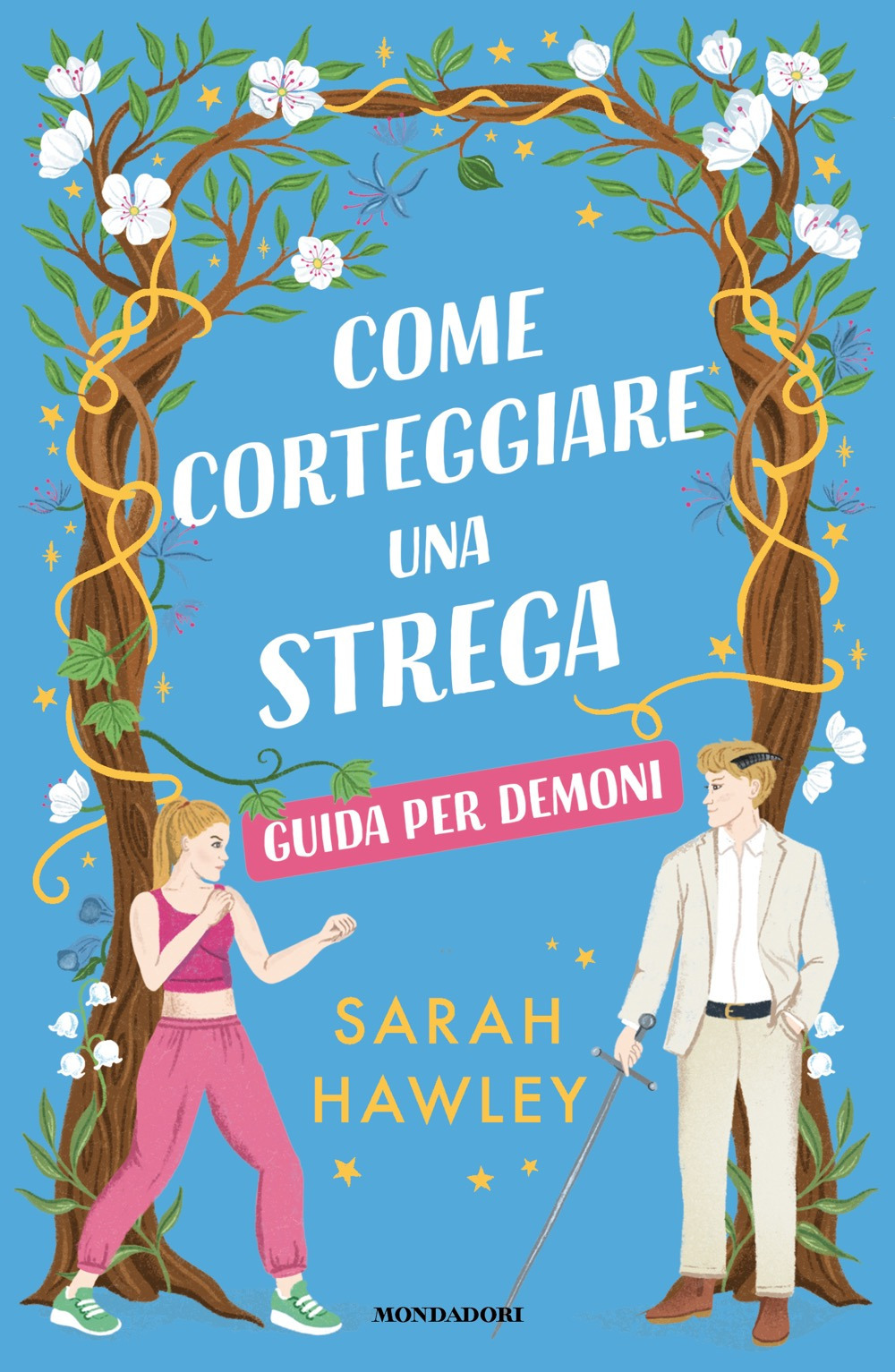 Libro Come corteggiare una strega. Guida per demoni di Sarah Hawley - ean 9788804799290 - Mondadori