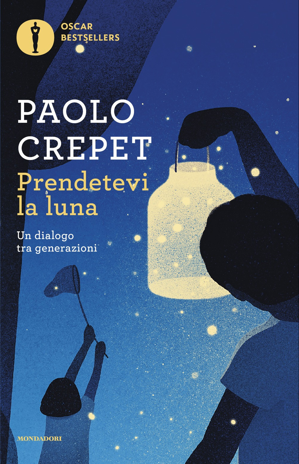 Libro Prendetevi la luna. Un dialogo tra generazioni di Paolo Crepet - ean 9788804800088 - Mondadori