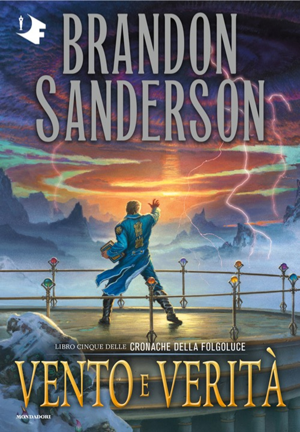 Libro Vento e verità. Cronache della Folgoluce di Brandon Sanderson - ean 9788804800699 - Mondadori